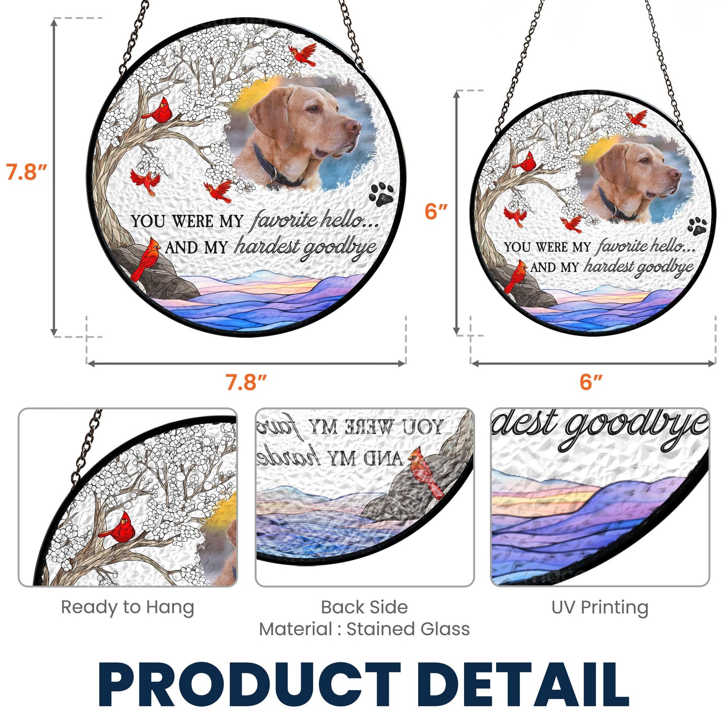 Pet memorial suncatcher with photo, "You were my favorite hello... and my hardest goodbye."