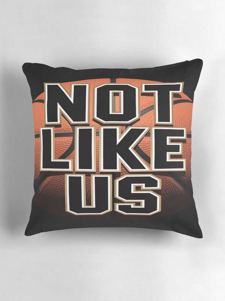 Not like us Pillow